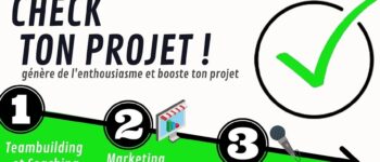 Teste ton idée ou projet de business avec « Check ton projet ! » à Courbevoie